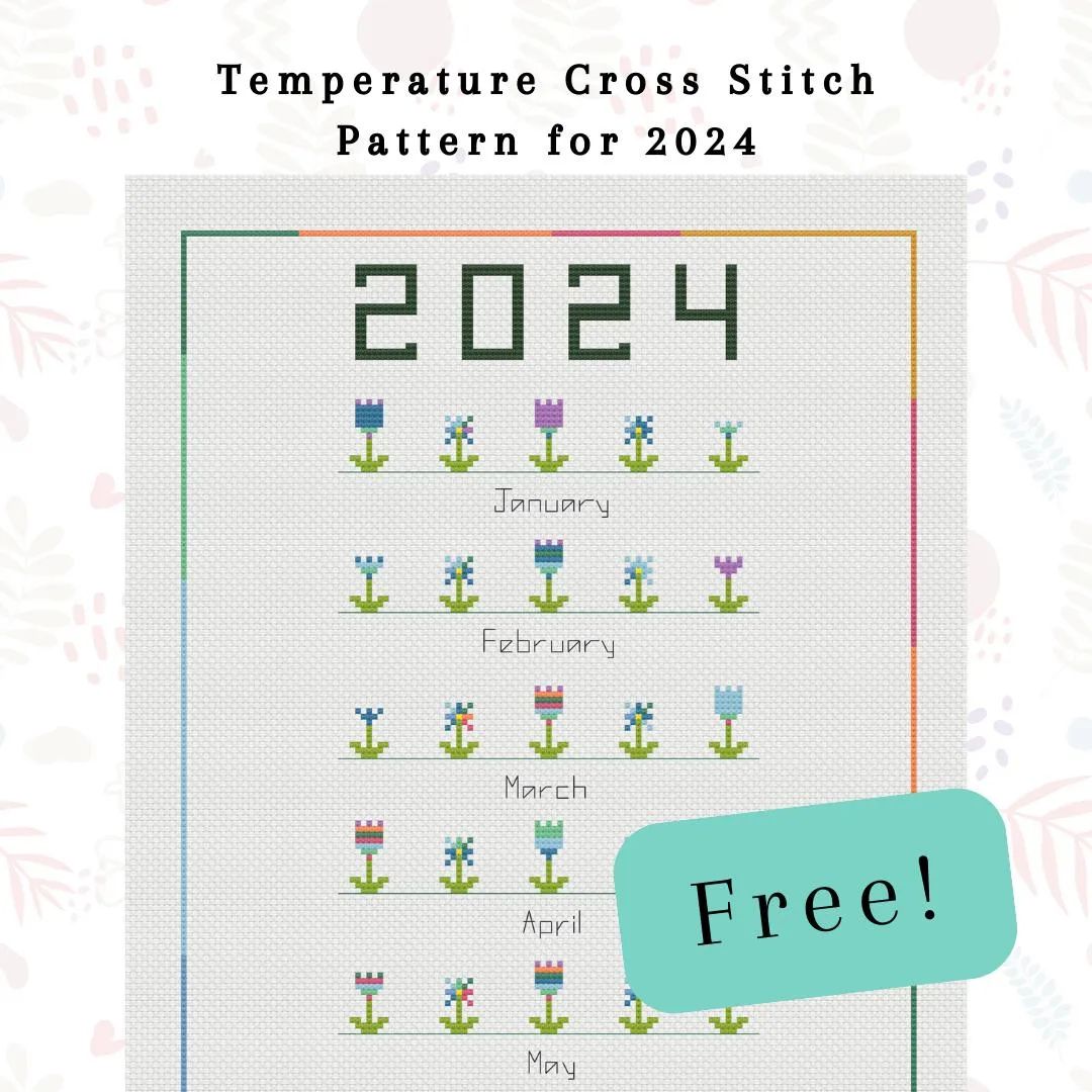 🌸 Stitch the seasons! 🌼 Sign up for my newsletter and download your FREE Flower Temperature Cross Stitch Pattern. Transf
