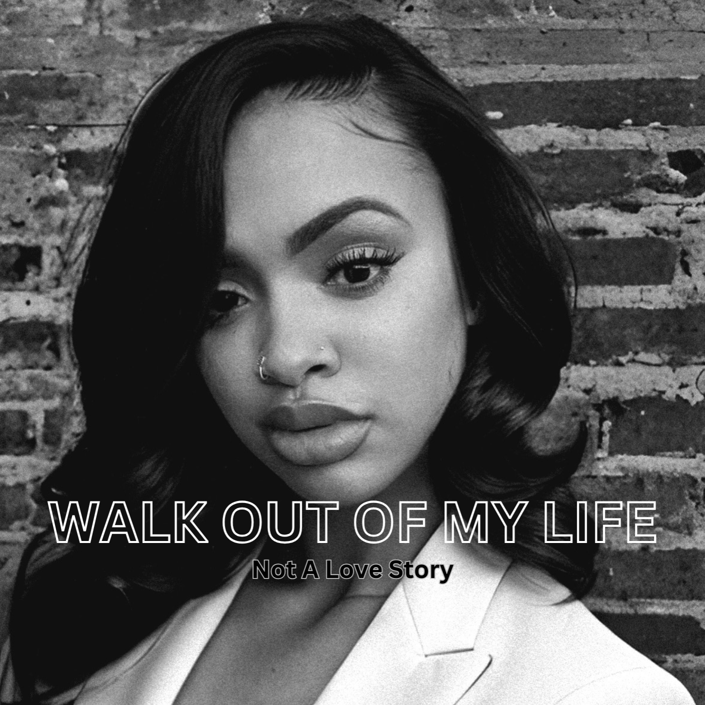 Walk Out My Life (Not A Love Story) thumbnail