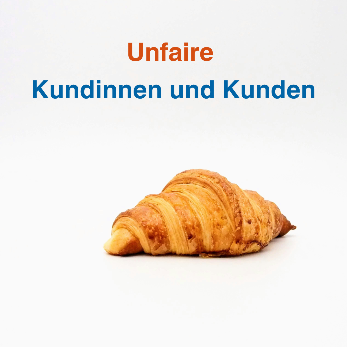 unfaire Kundinnen und Kunden thumbnail
