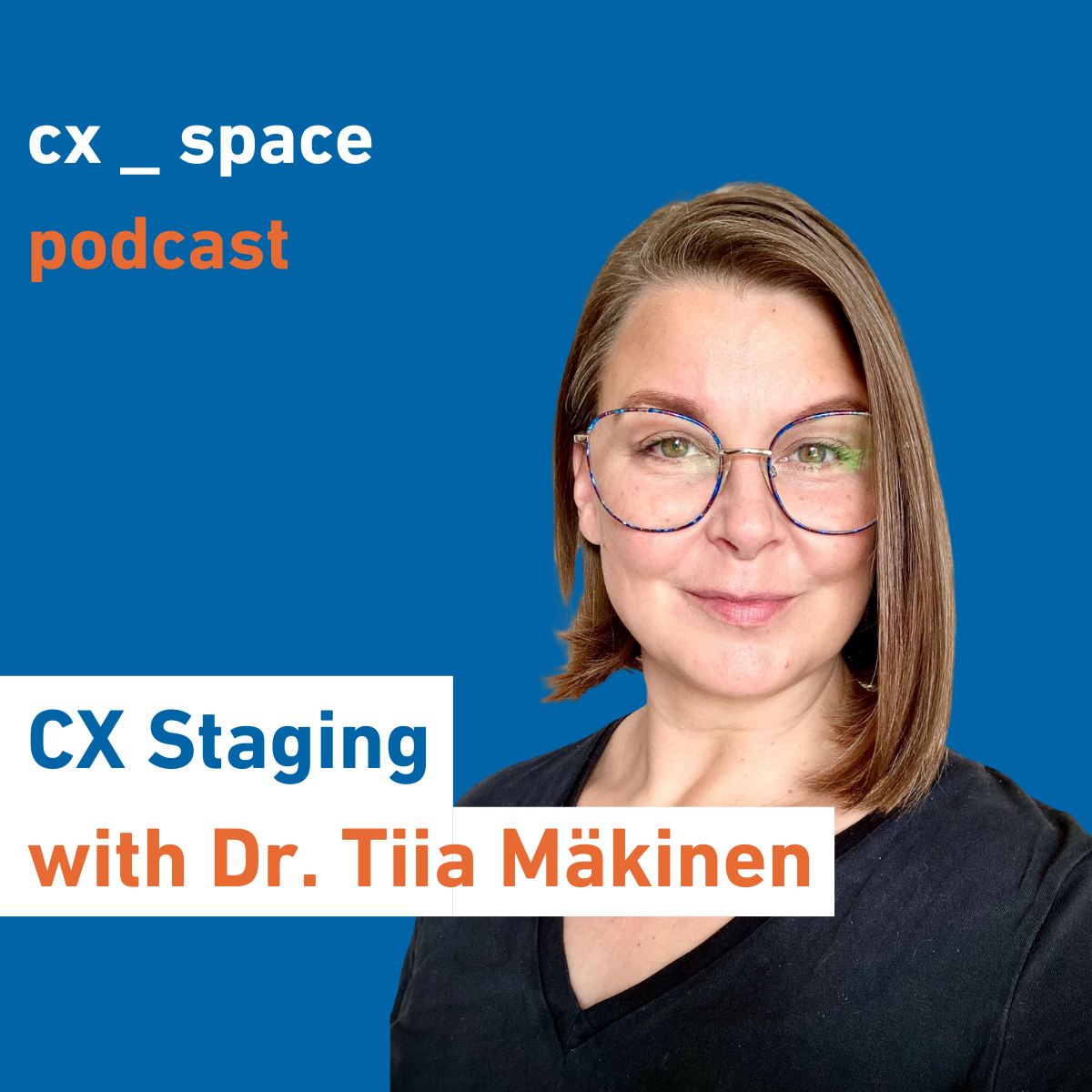Podcast: CX Staging mit Dr. Tiia Mäkinen thumbnail