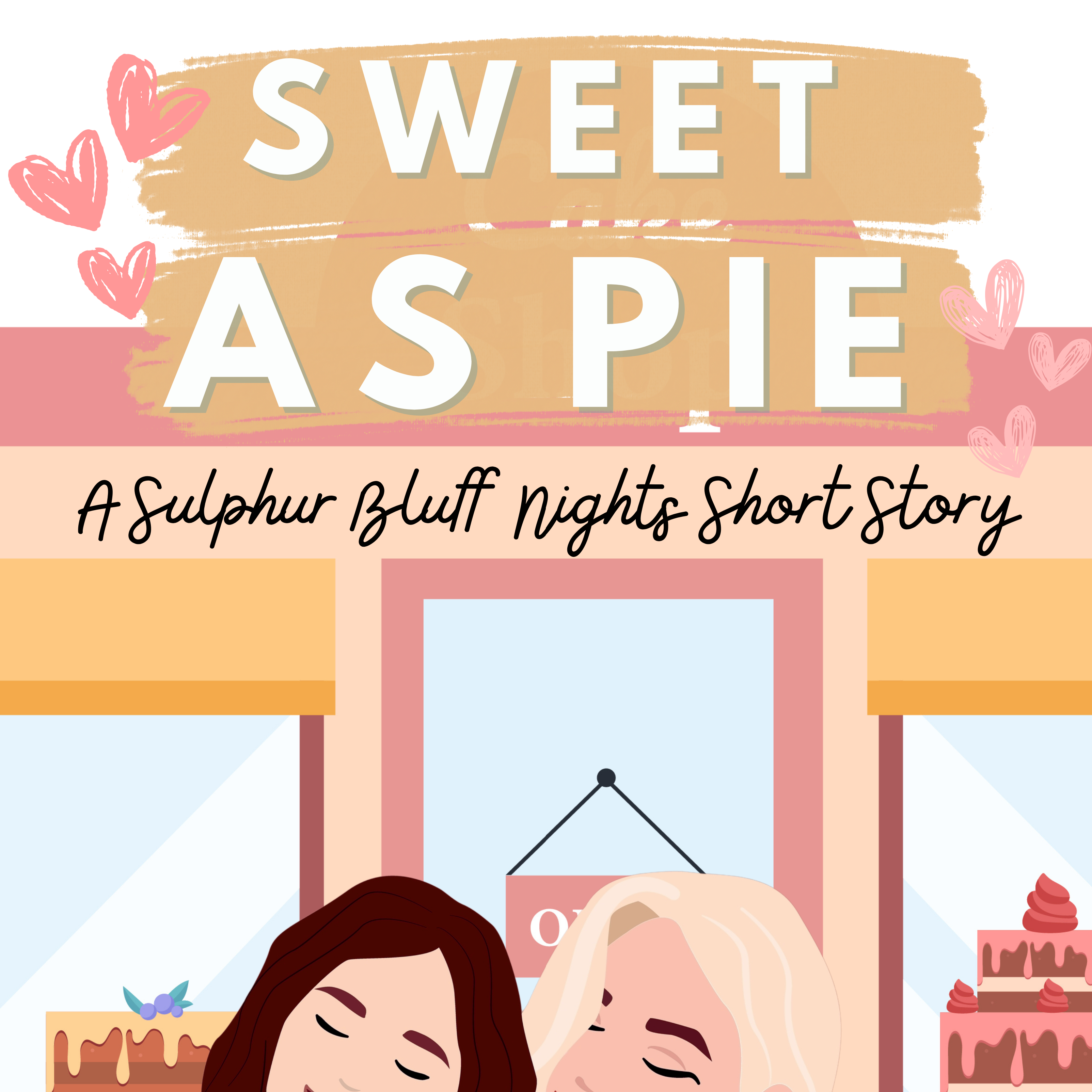 Sweet As Pie: A Sulphur Bluff Nights Short Story  thumbnail