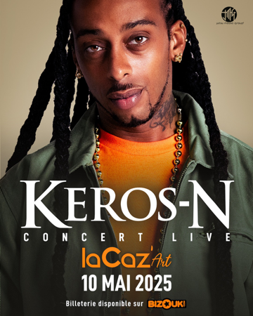 Keros-N En Concert Live En Guadeloupe - LaCaz'Art - Guadeloupe - Réservez votre place dès maintenant  thumbnail
