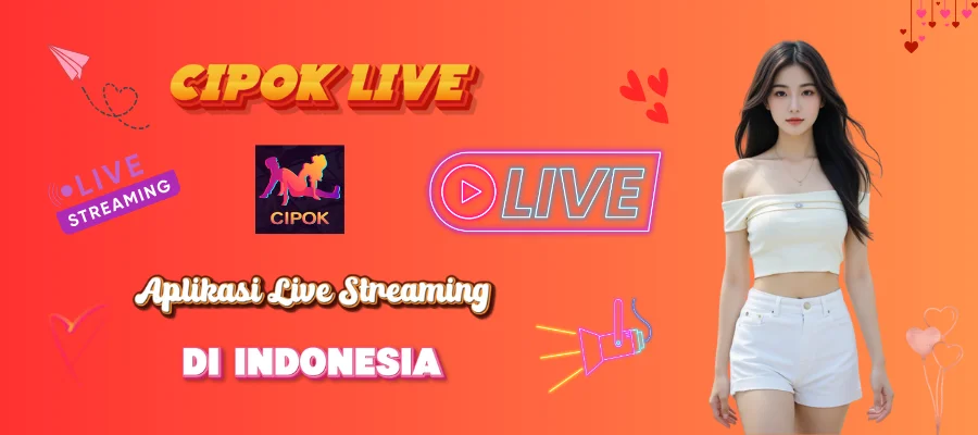 Cipok - Aplikasi Live Streaming Terbaru 2025 di Indonesia thumbnail