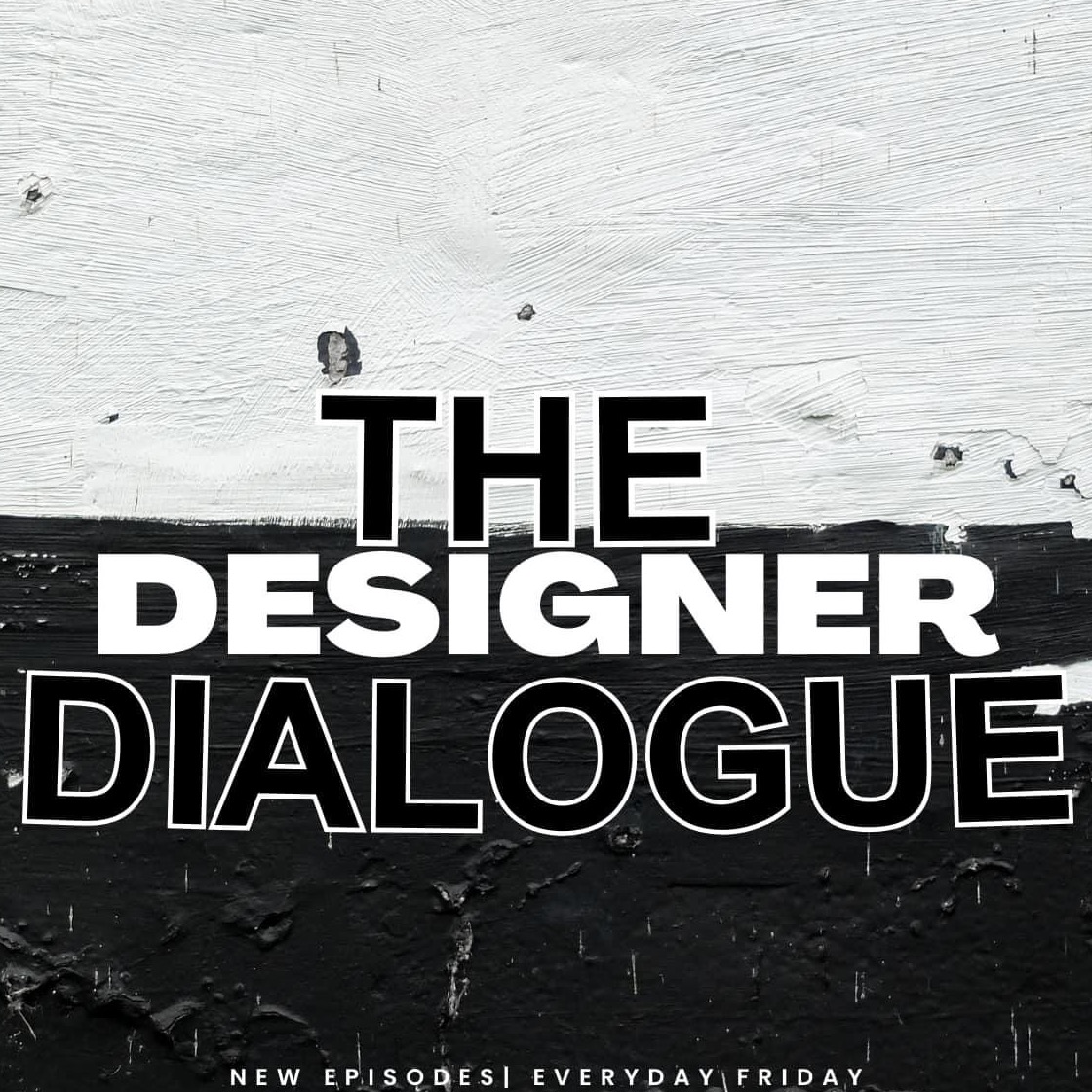 The Designer  Dialogue Podcast thumbnail