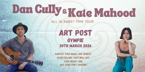 Dan Cully & Kate Mahood @ ART POST, Gympie thumbnail