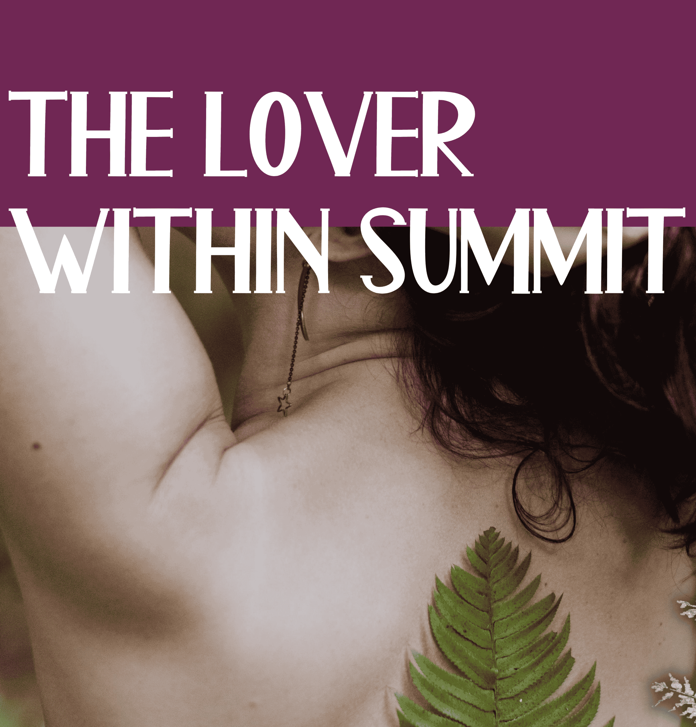 FREE! The Lover Within Summit on Sacred Sexuality (April 27-30) thumbnail