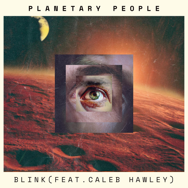 Planetary People - Blink (single) thumbnail