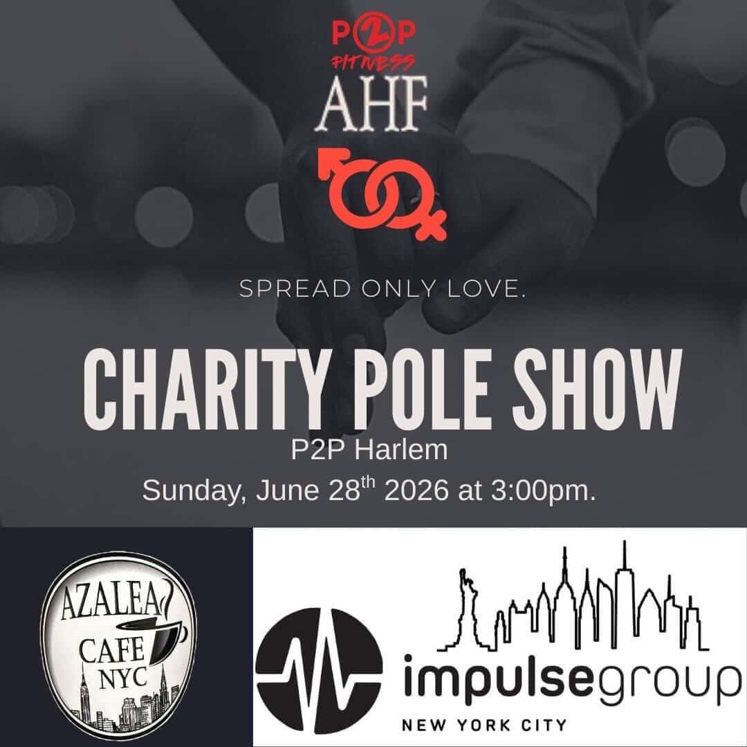 P2P Fitness Charity Pole Show 6/28 3pm - East Harlem📍 thumbnail