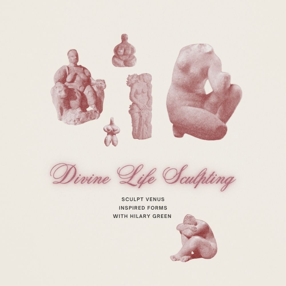 Divine Life Sculpting with Hilary Green thumbnail