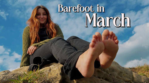 Barefoot in March - MY NEWEST VIDEO thumbnail