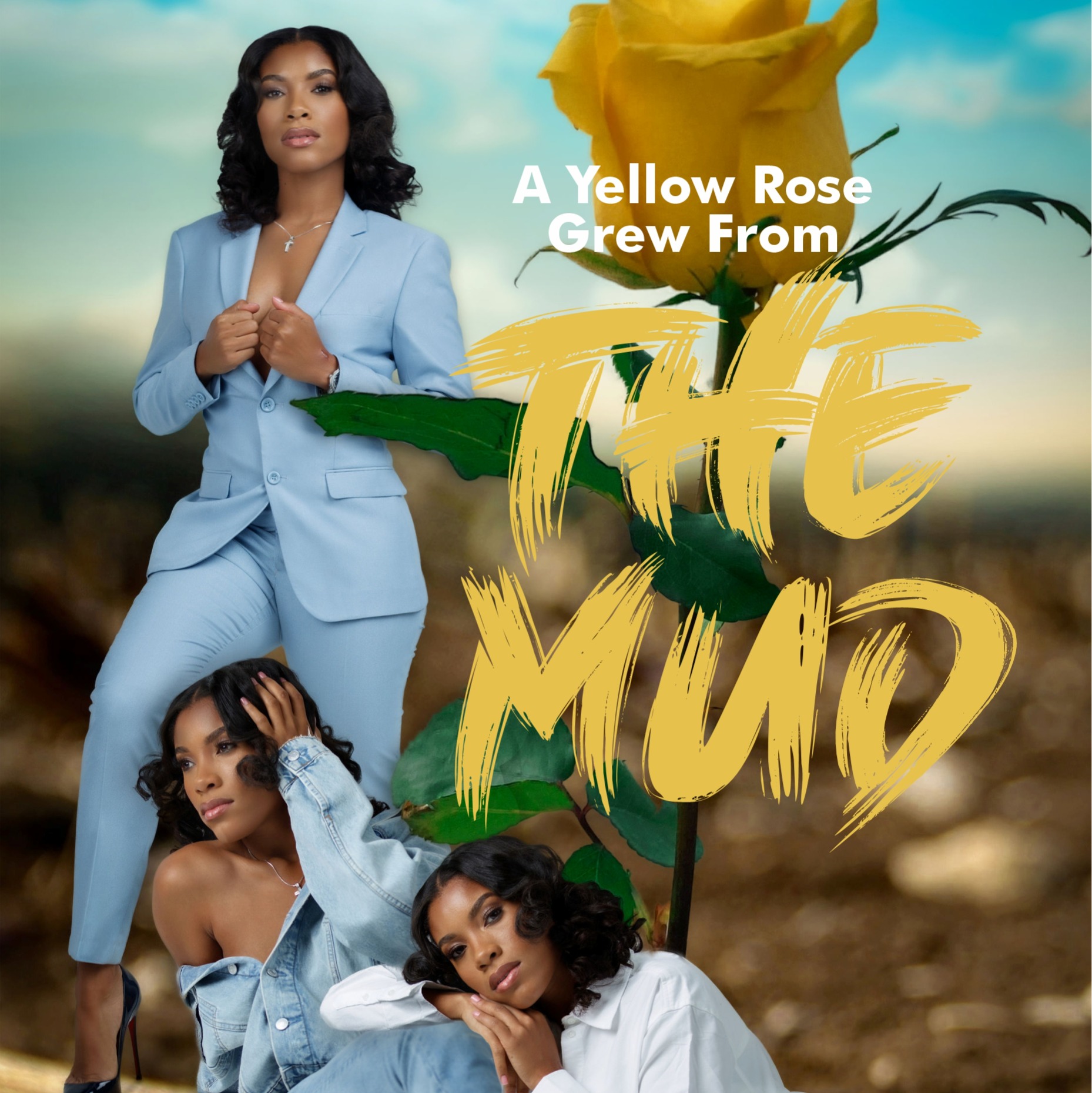 A Yellow Rose Grew From The Mud: A Journal Through How A Young Women From Harlem Mentally Made It Out Free thumbnail