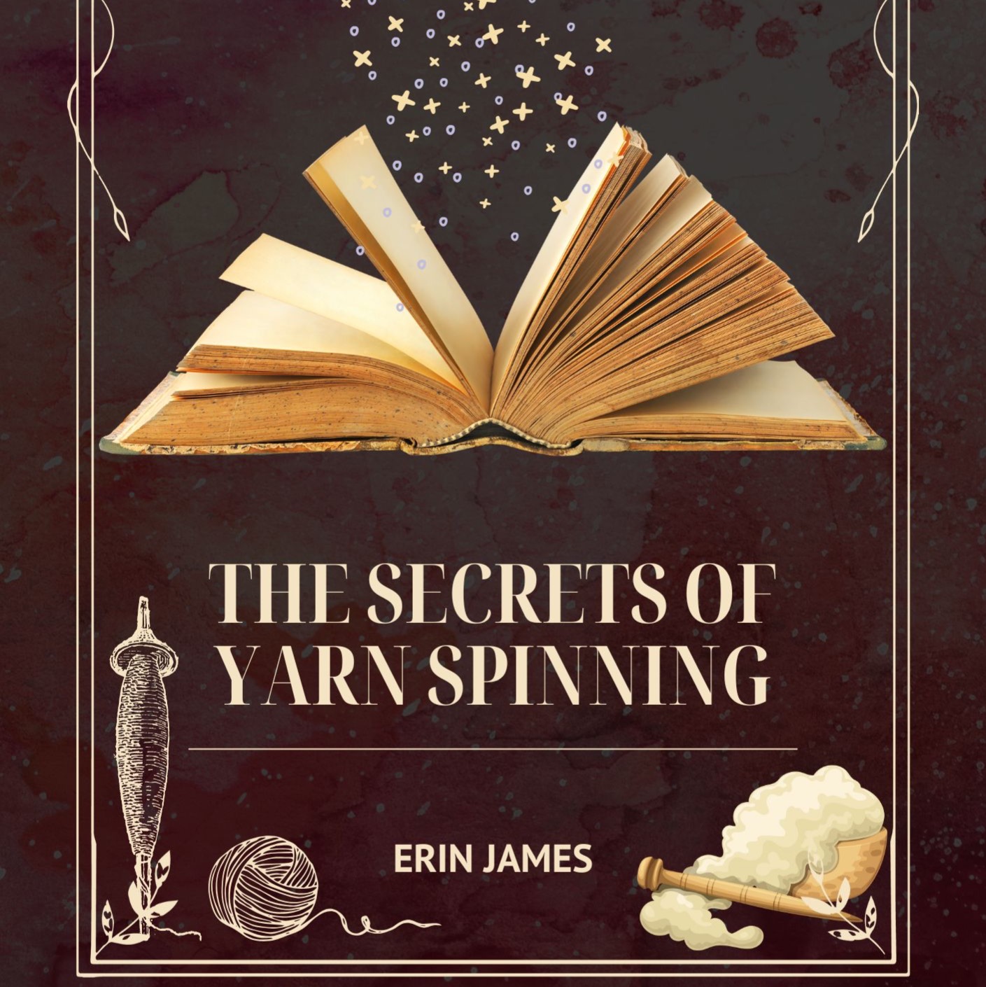 Free Download of The Secrets of Yarn Spinning book ( as seen on Amazon) thumbnail