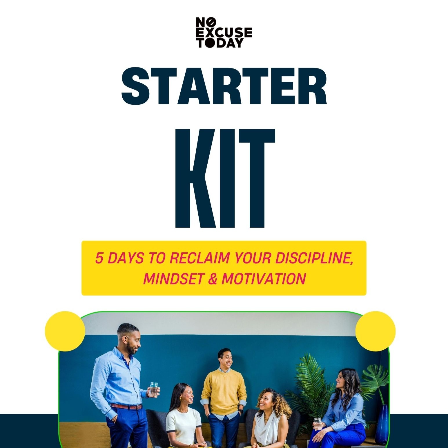 No Excuse Today Starter Kit thumbnail