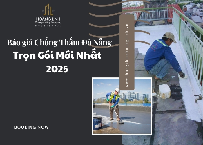 [ Báo giá ] chống thấm Đà Nẵng trọn gói giá rẻ nhất 2025 thumbnail