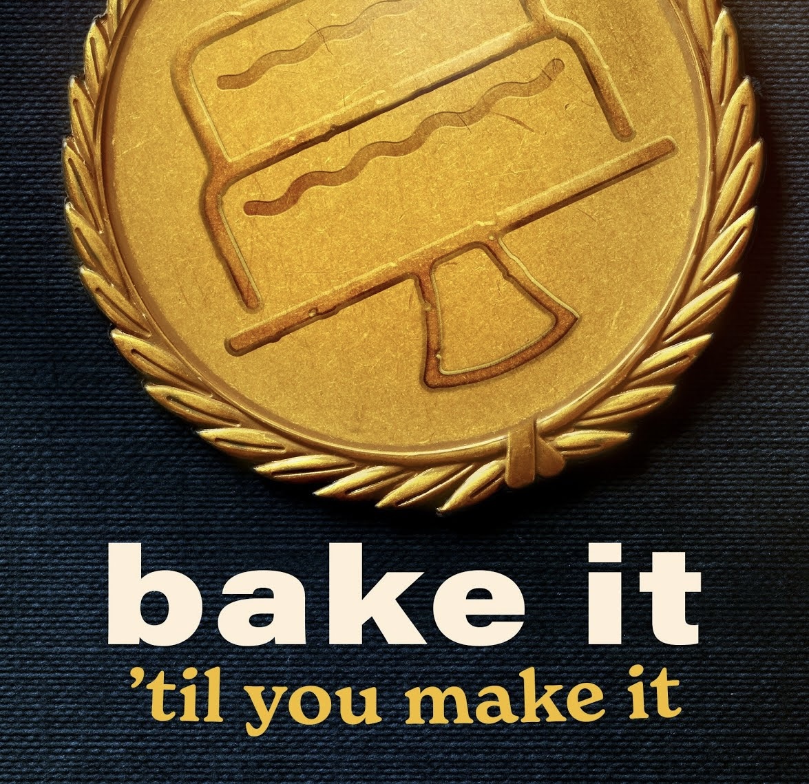 Bake It 'Til You Make It thumbnail