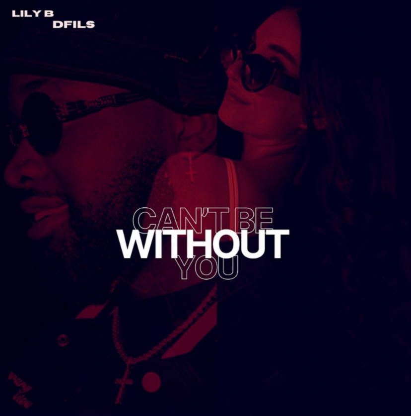Lily B - Can't Be Without You thumbnail