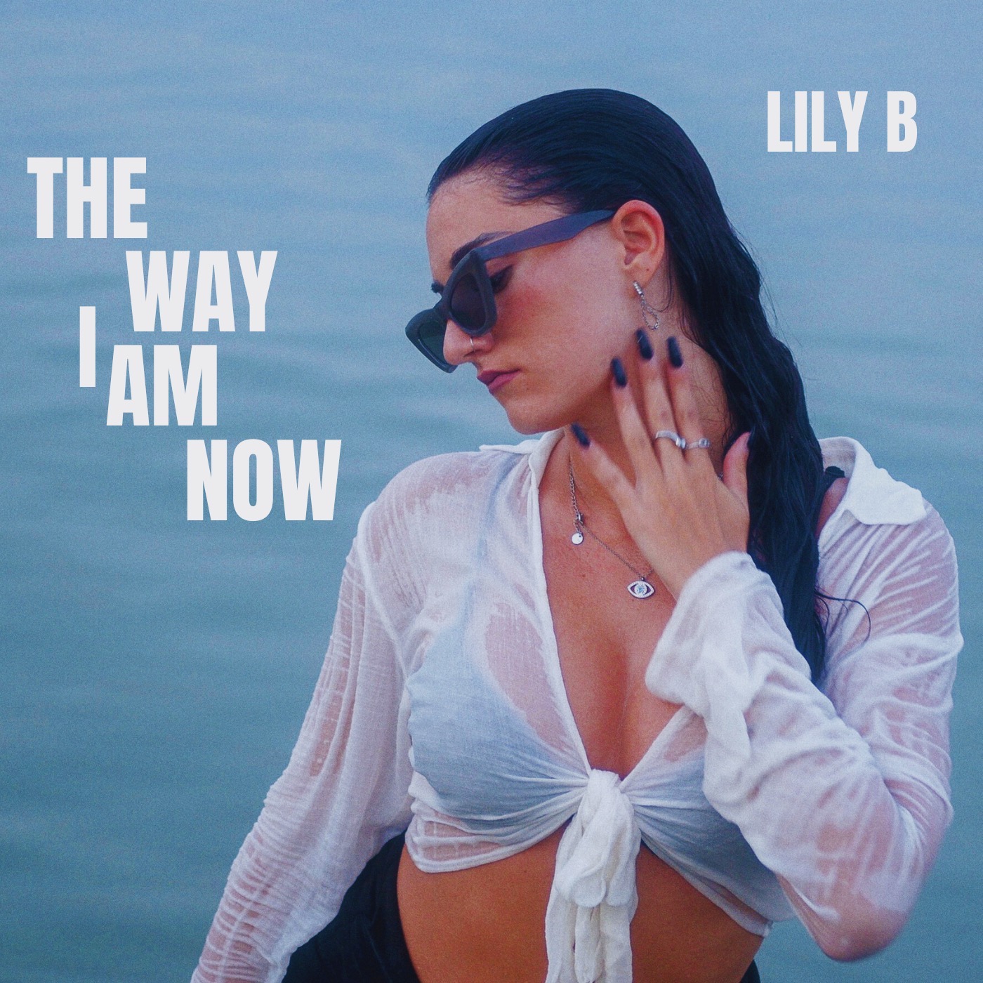 Lily B - The Way I Am Now (song & music video) thumbnail