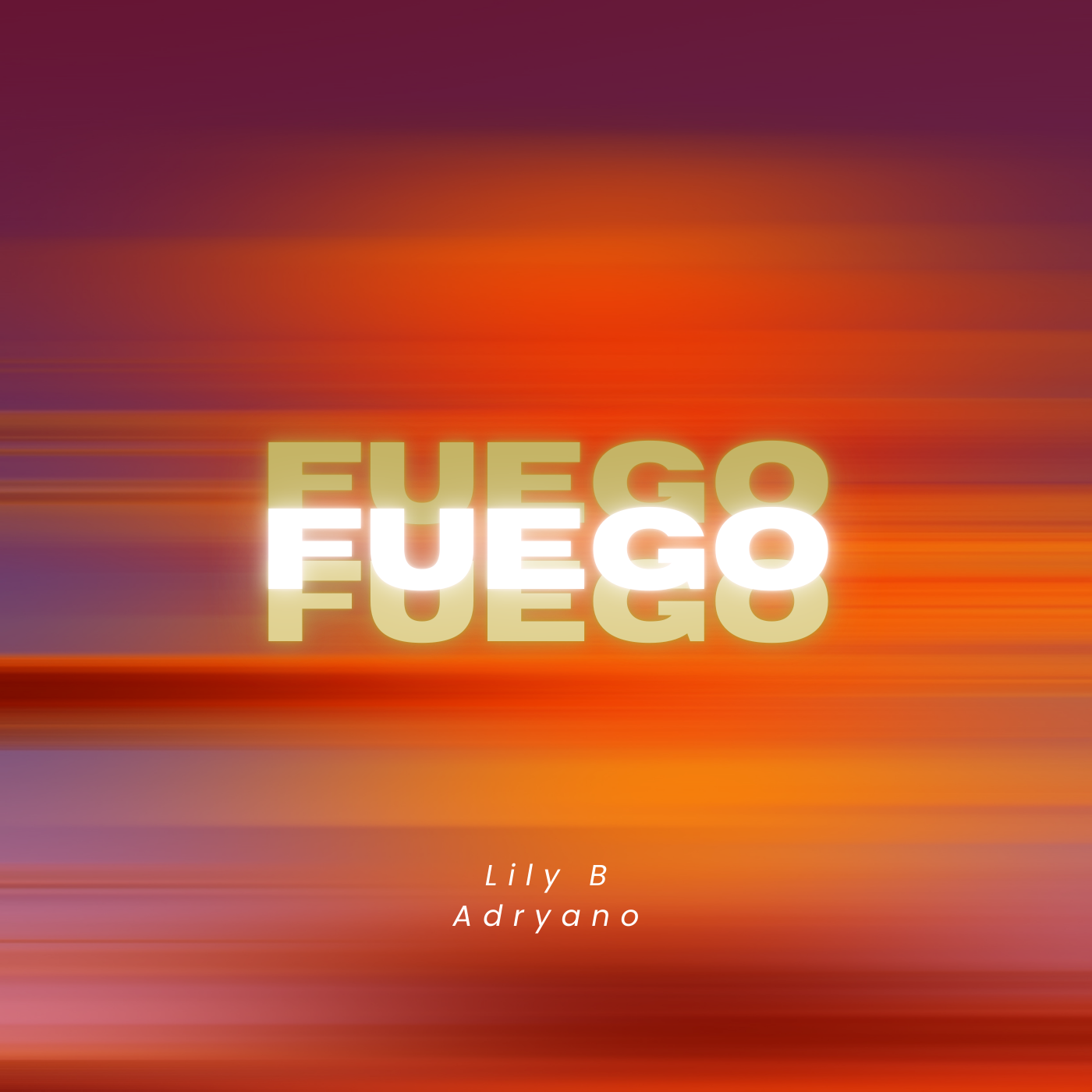 Lily B, Adryano - FUEGO thumbnail
