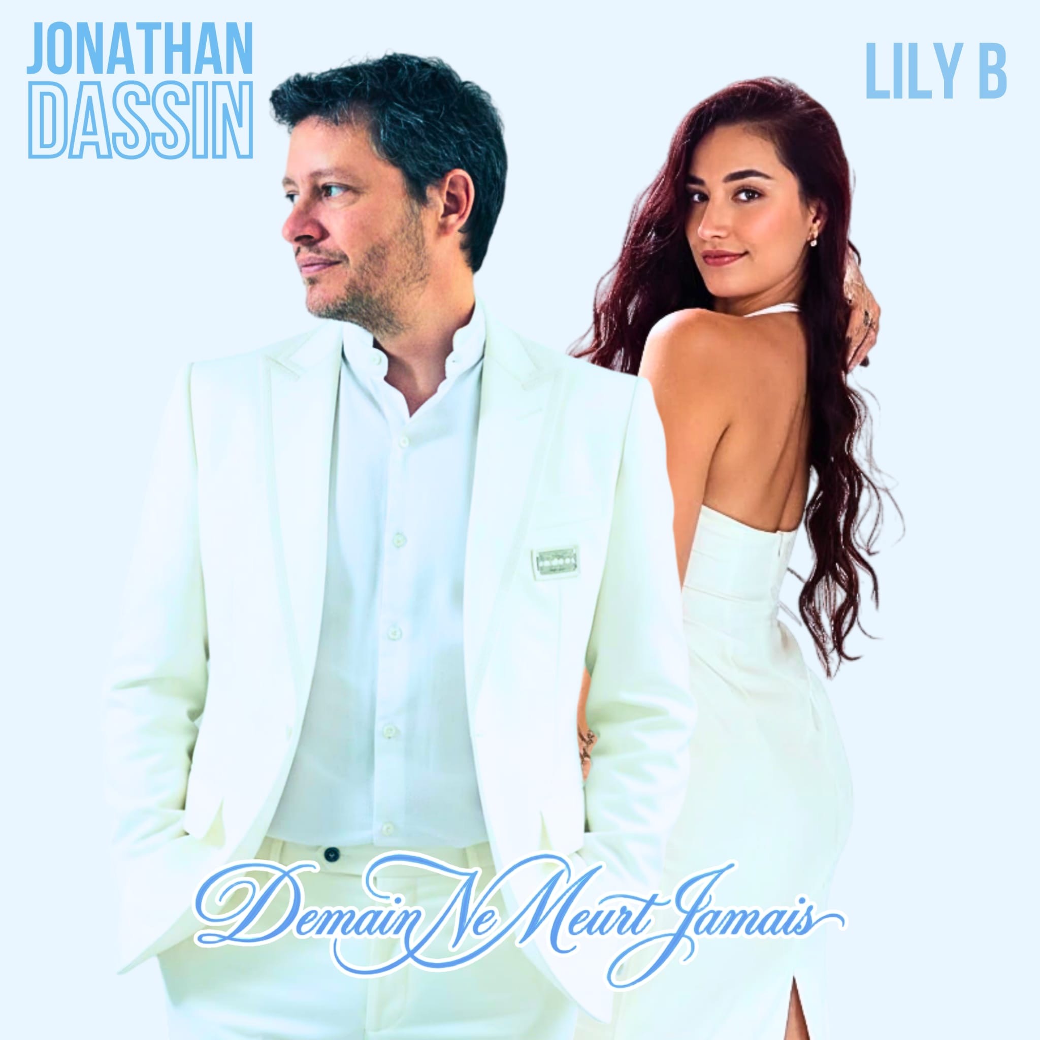 Jonathan Dassin, Lily B - Demain Ne Meurt Jamais thumbnail
