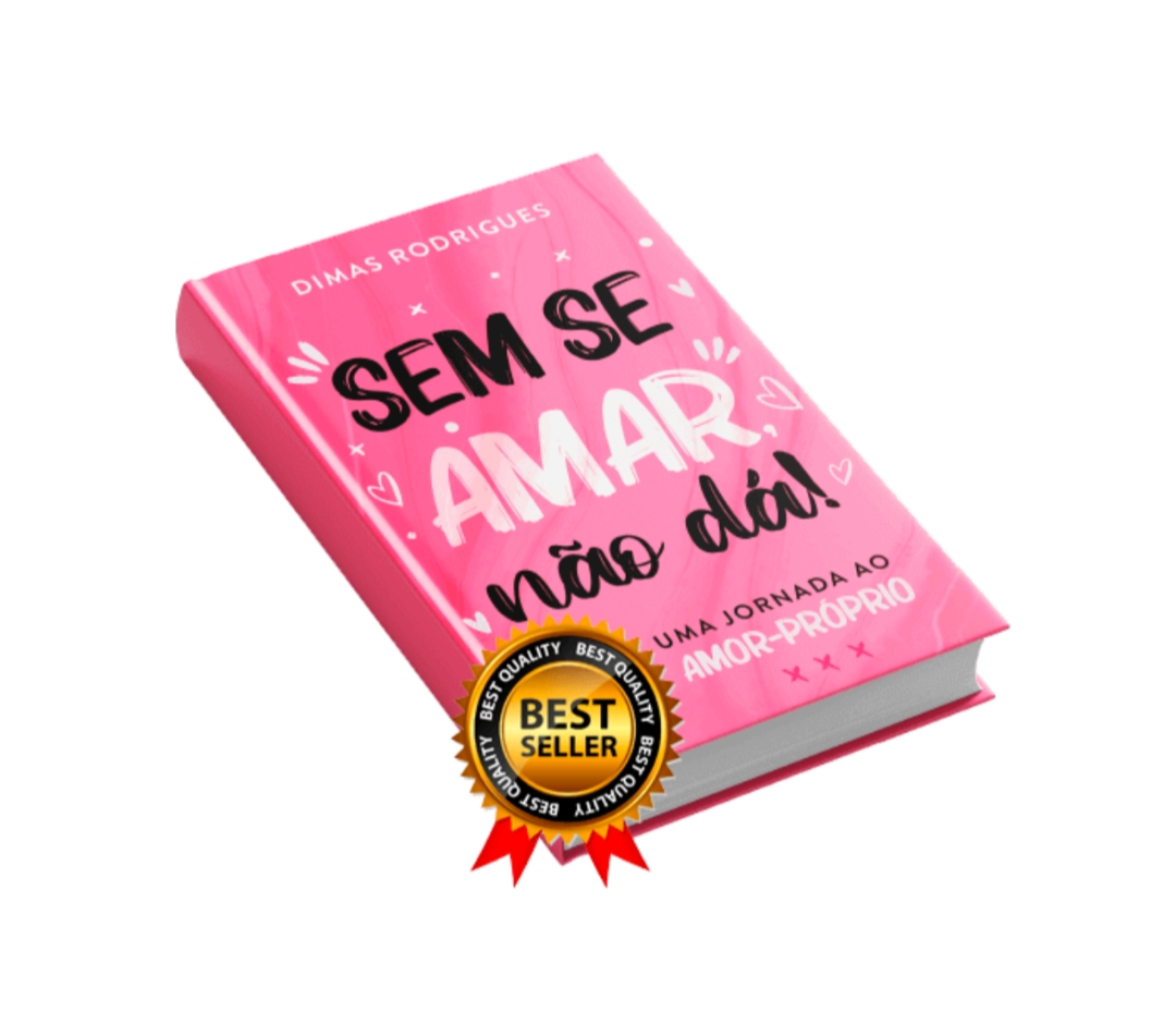 Livro Digital - Sem se Amar, Não Dá! - Uma Jornada ao Amor-Próprio thumbnail