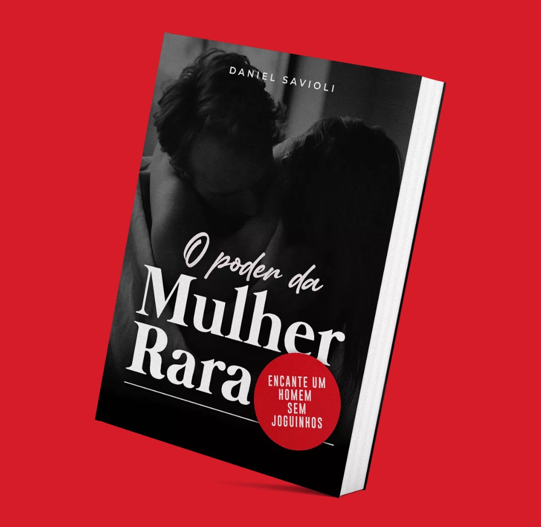 Livro Digital- O Poder da Mulher Rara - "Encante um Homem sem Joguinhos" - Daniel Savioli thumbnail