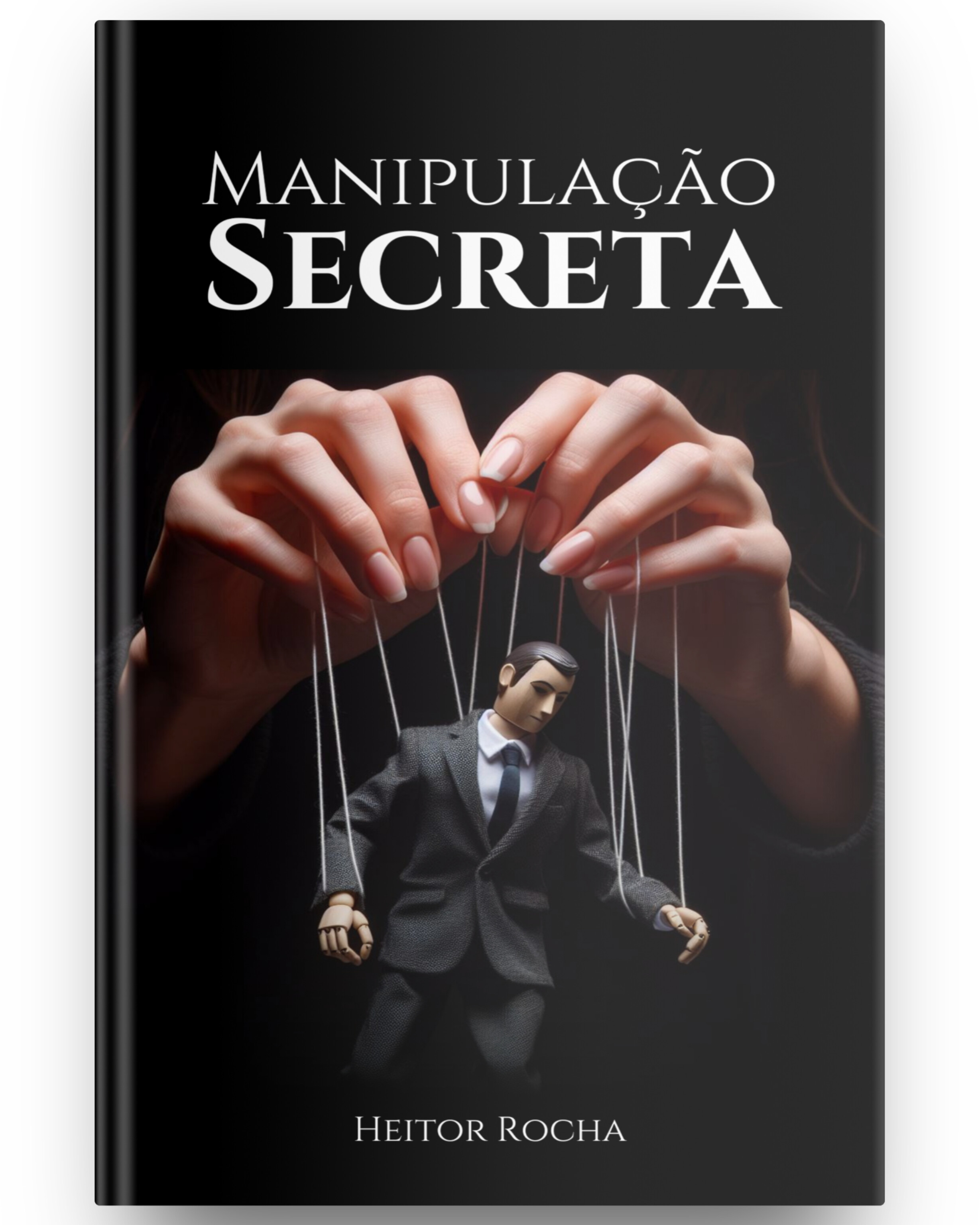 LANÇAMENTO! Livro Digital - Manipulação Secreta (Como viciar um homem em 8 passos) Do Mesmo Autor do Livro: "Segredo de Cleópatra" thumbnail