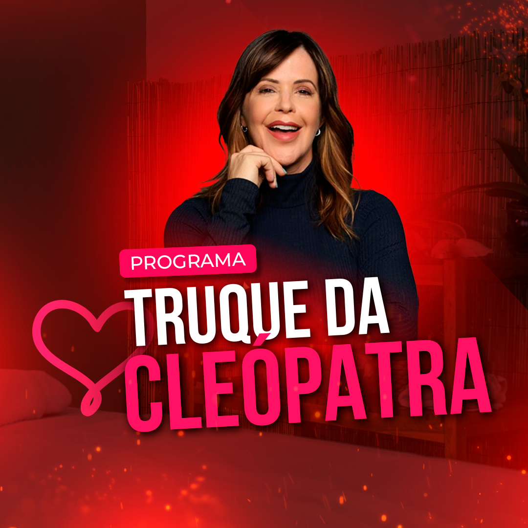 Programa - Truque da Cleópatra | 12 Módulos + 4 Protocolos Especiais + E-books + 2 Bônus Extras  thumbnail