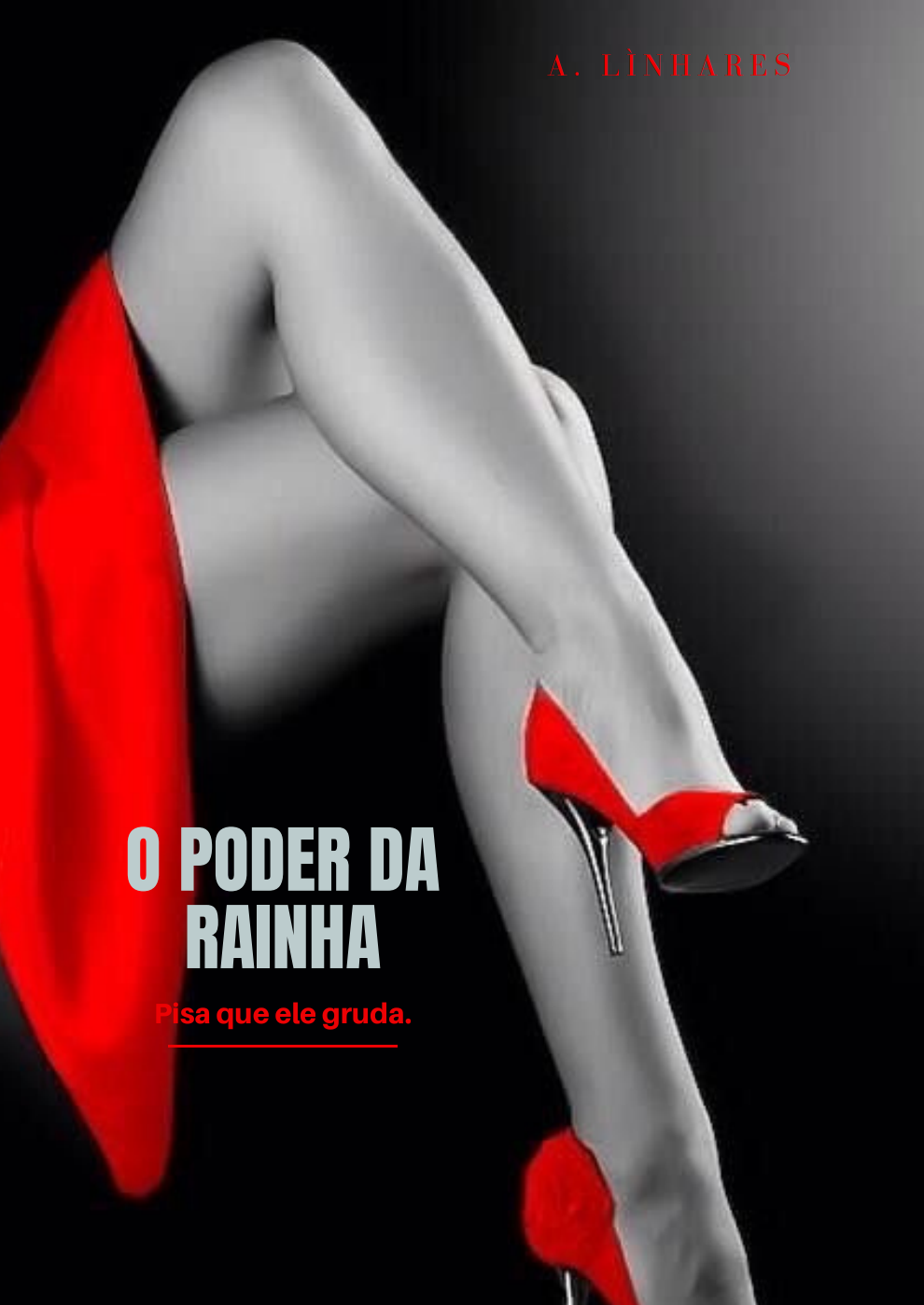 O Poder da Rainha: Pisa que Ele Gruda + 2 E-books Bônus  thumbnail