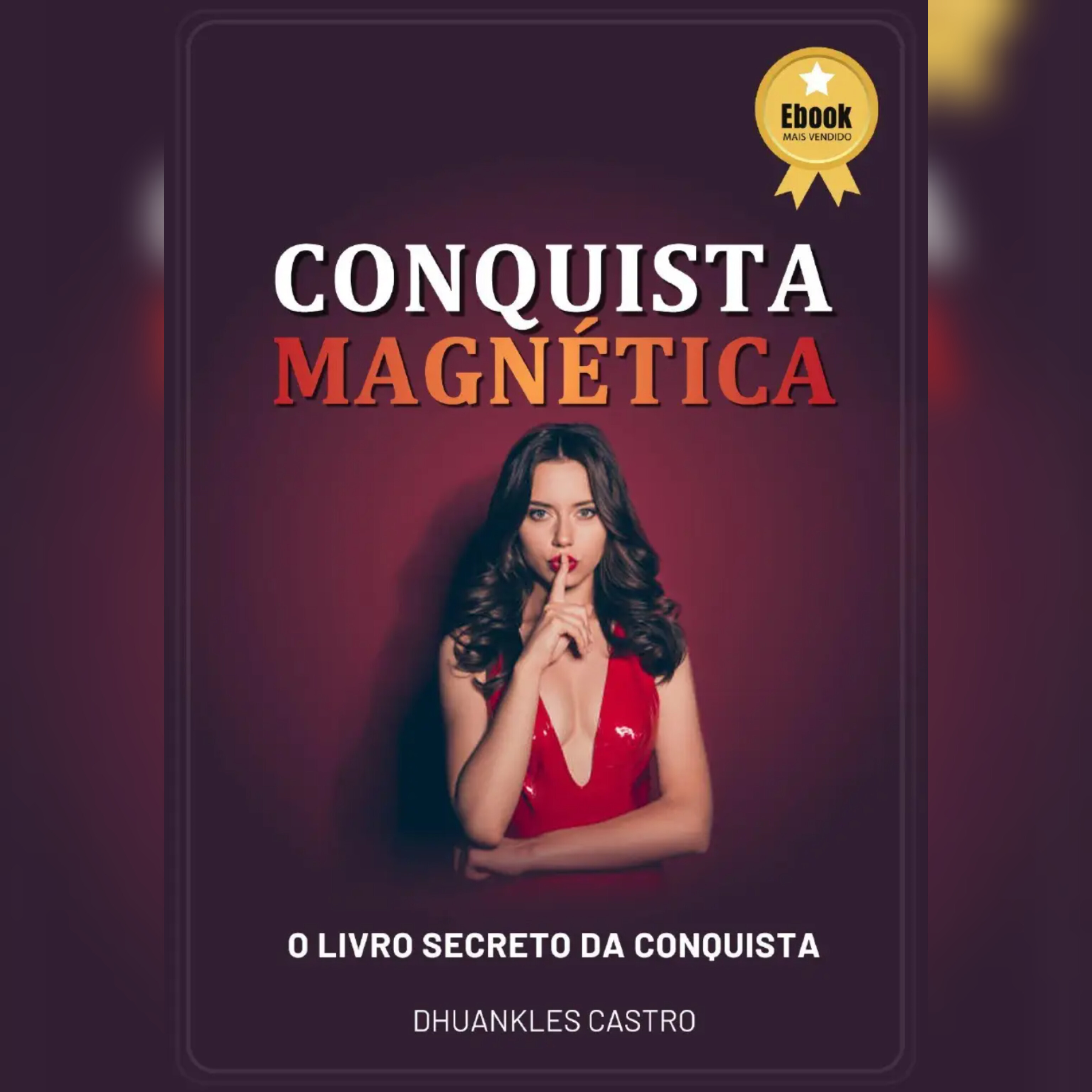 Livro Digital - Conquista Magnética - O Livro Secreto da Conquista  thumbnail