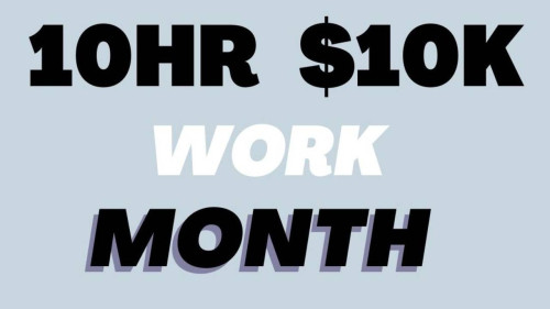 10hr $10k Work Month Digital - membership area thumbnail