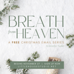 Breath from Heaven Christmas Series thumbnail