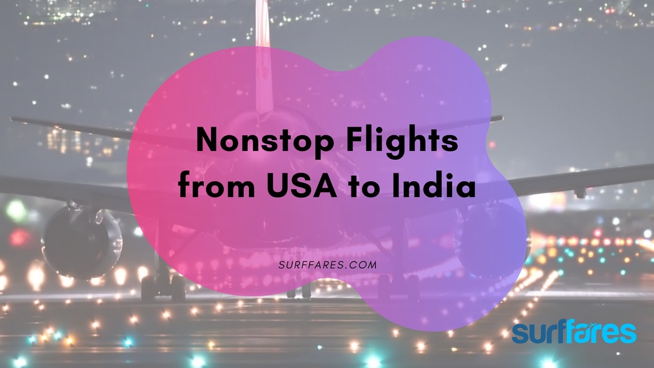 List of Nonstop Flights from USA to India thumbnail