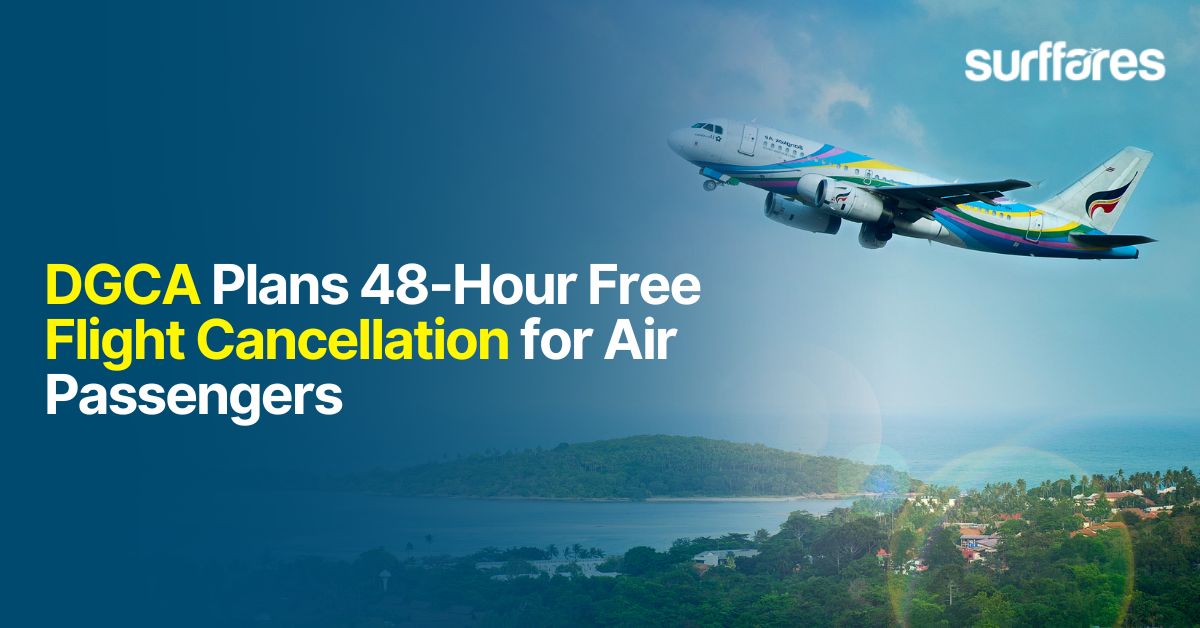 DGCA Plans 48-Hour Free Flight Cancellation for Air Passengers - Cheap Flights to India from USA and Canada | Best price guaranteed thumbnail