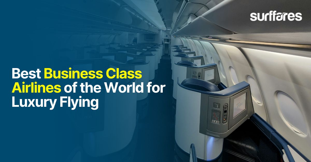 12 Best Business Class Airlines of the World for Luxury Flying&nbsp; - Cheap Flights to India from USA and Canada | Best price guaranteed thumbnail