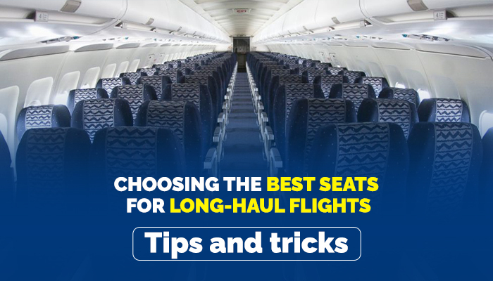 Choosing the Best Seats for Long-Haul Flights: Tips and Tricks thumbnail