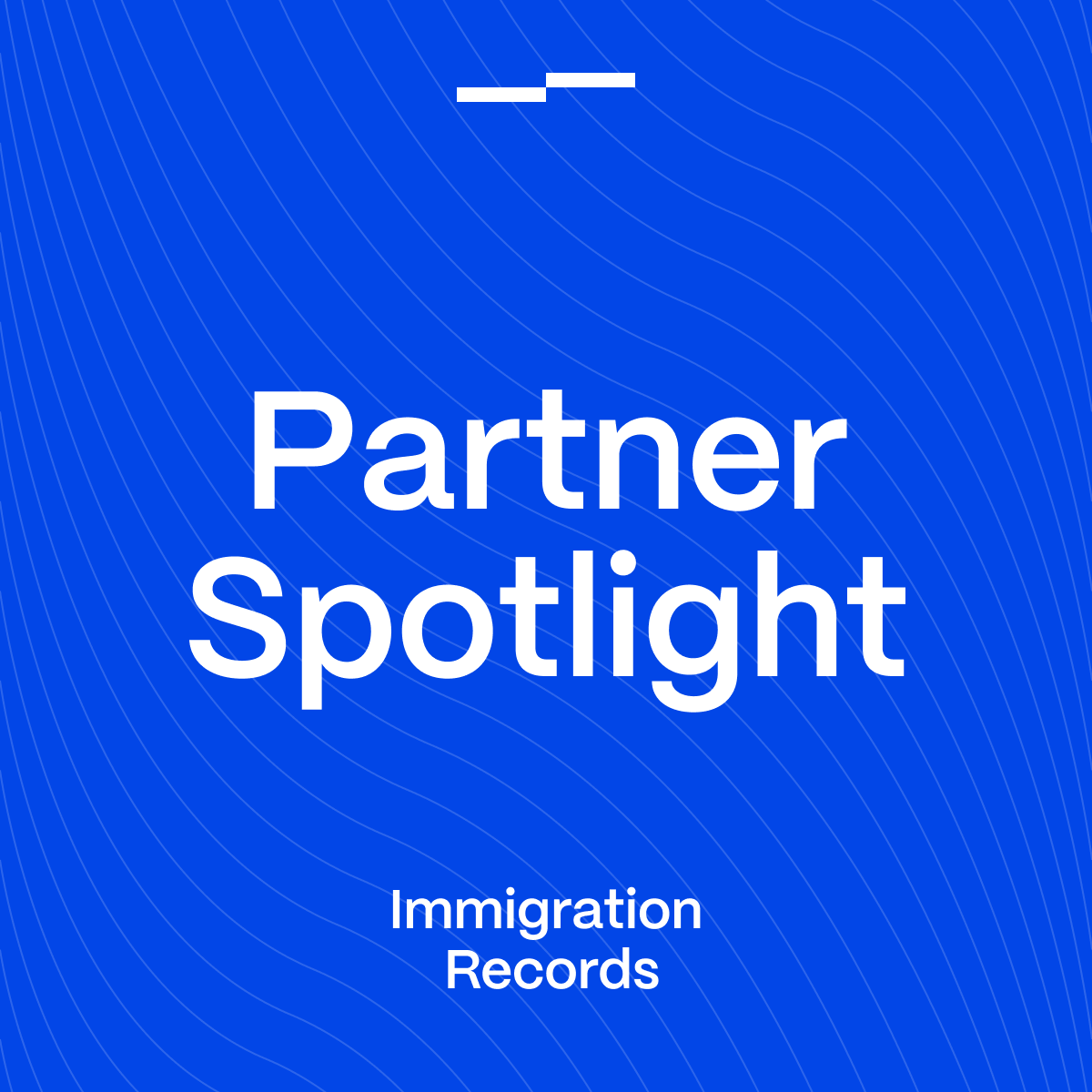 Partner Spotlight: Immigration Records thumbnail