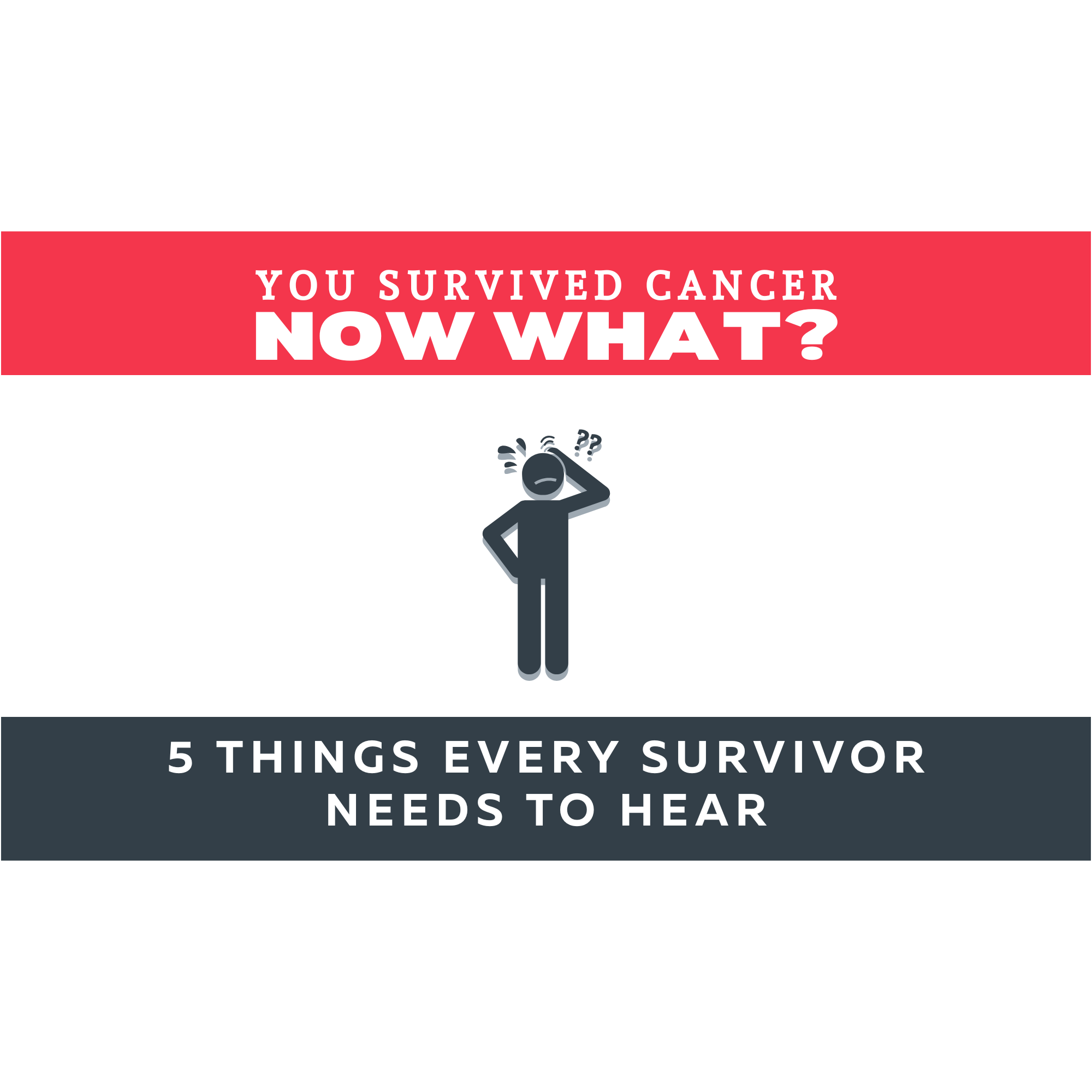 FREE guide for survivors (and Stage 4 warriors) - YOU SURVIVED CANCER... NOW WHAT?  thumbnail