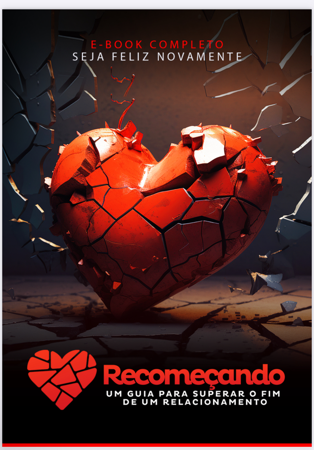 Ebook: Recomeçando: Um guia para superar o fim de um relacionamento  thumbnail
