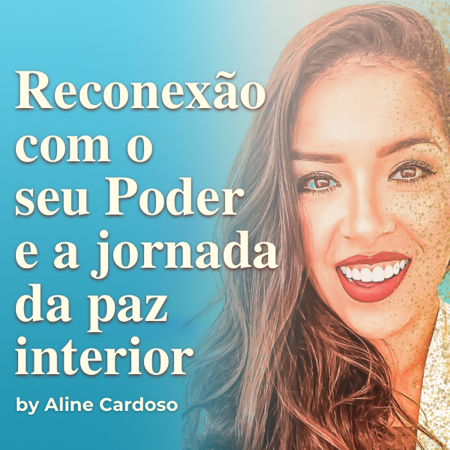 O caminho da reconexão com o seu PODER e a jornada da Paz Interior  🌿 Meditações Guiadas para Todas as Áreas da Vida - Aline Cardoso | Hotmart thumbnail