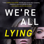 Buy We're All Lying thumbnail