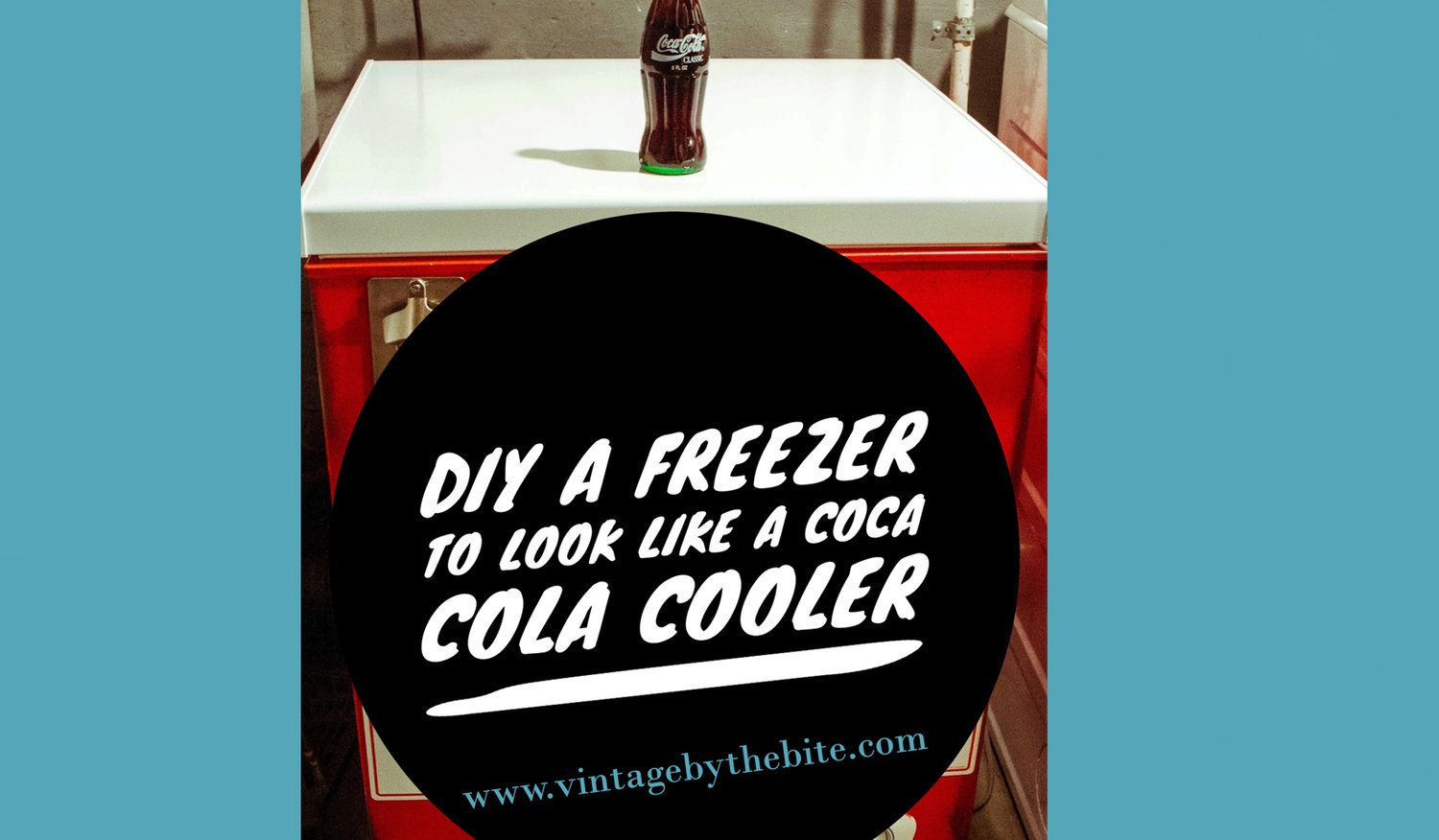 DIY Coca Cola Cooler  — vintage by the bite thumbnail