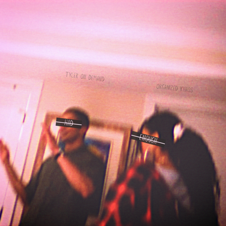 Listen to “Had Enough” w/Organized Khaos 🙅🏽‍♂️  thumbnail