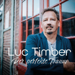 Luc Timber "Der perfekte Traum" thumbnail