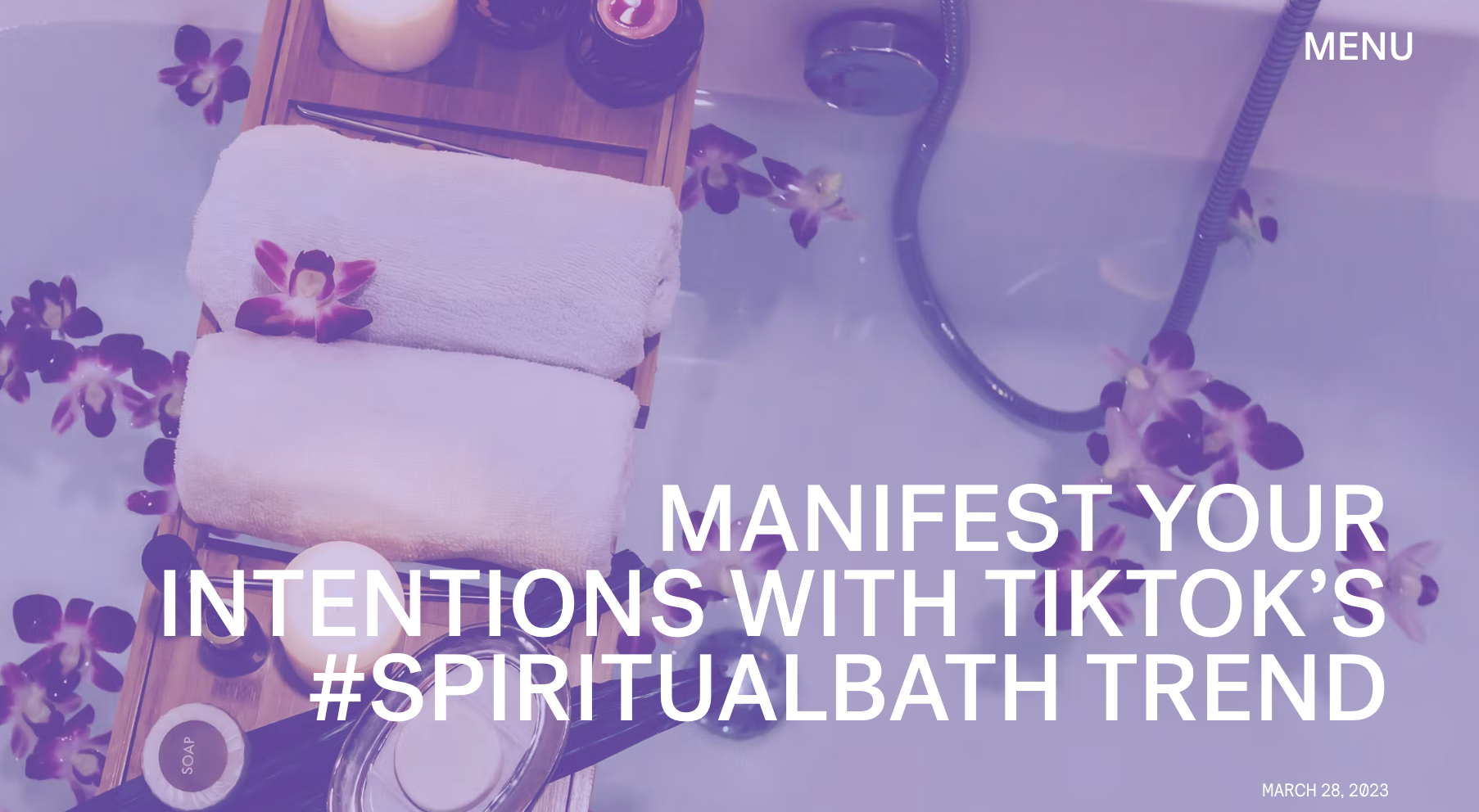 Manifest Your Intentions With TikTok's #SpiritualBath Trend (Nylon) thumbnail