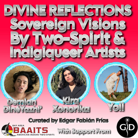Divine Reflections: Sovereign Visions By Two Spirit and Indigiqueer Artists thumbnail