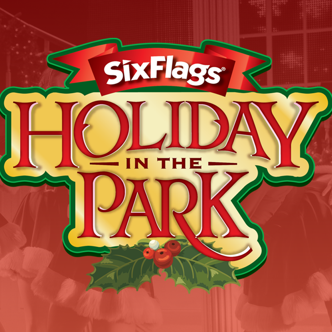 Holiday in the Park  2024 Guide - Six Flags Over Texas thumbnail