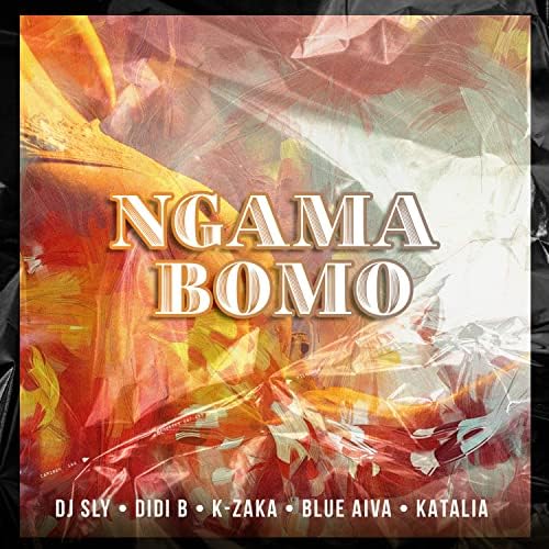  Ngama Bomo - DJ Sly Ft.  Blue Aiva,Katalia, Didi B,  K-Zaka thumbnail