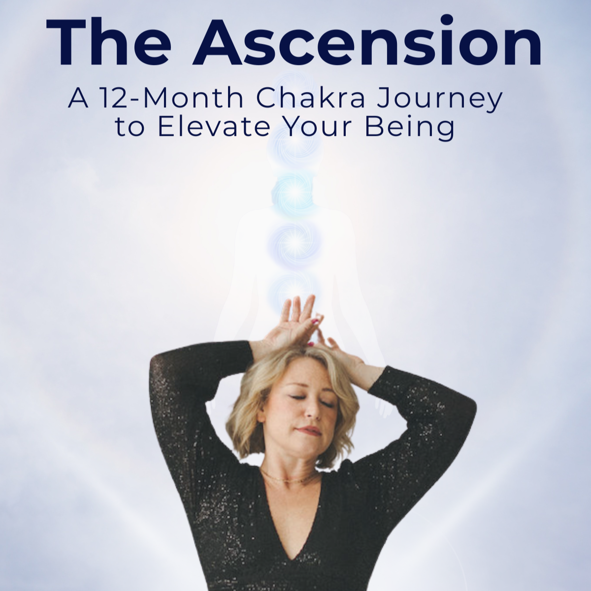 The Ascension — 12-Month Chakra Journey - $122 (3rd Session - March 12th) thumbnail