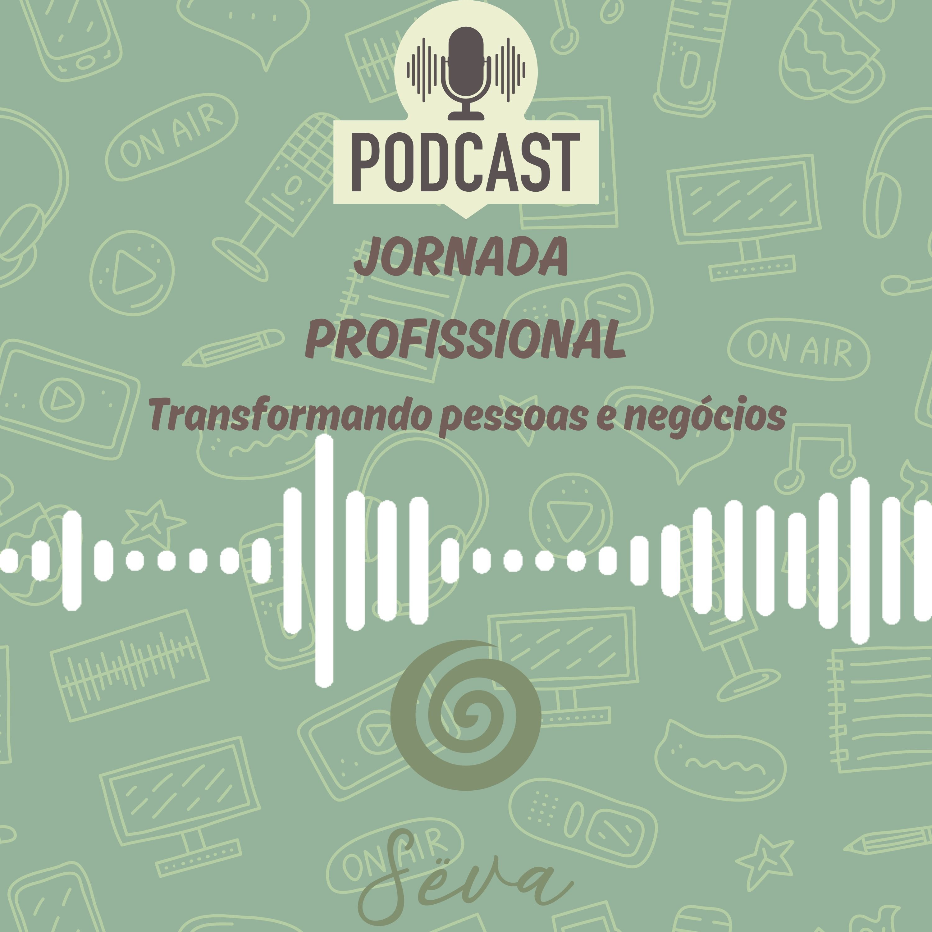 PODCAST SPOTIFY: Jornada Profissional: transformando pessoas e negócios thumbnail