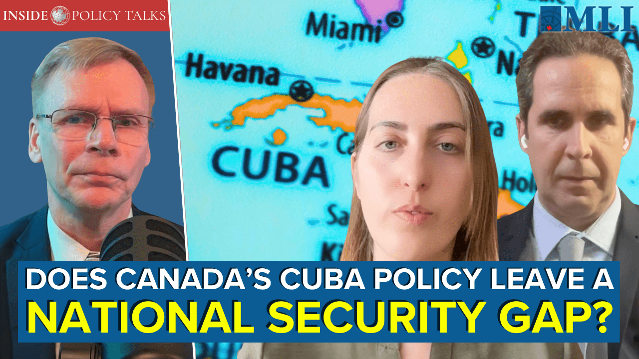 Canada's Cuba policy is a moral and strategic failure: Sarah Teich, Michael Lima, and Christopher Coates for Inside Policy Talks | Macdonald-Laurier Institute thumbnail